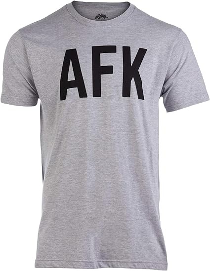 AFK | Away from Keyboard, Funny Video Gamer Gaming Player Men Women Joke T-Shirt